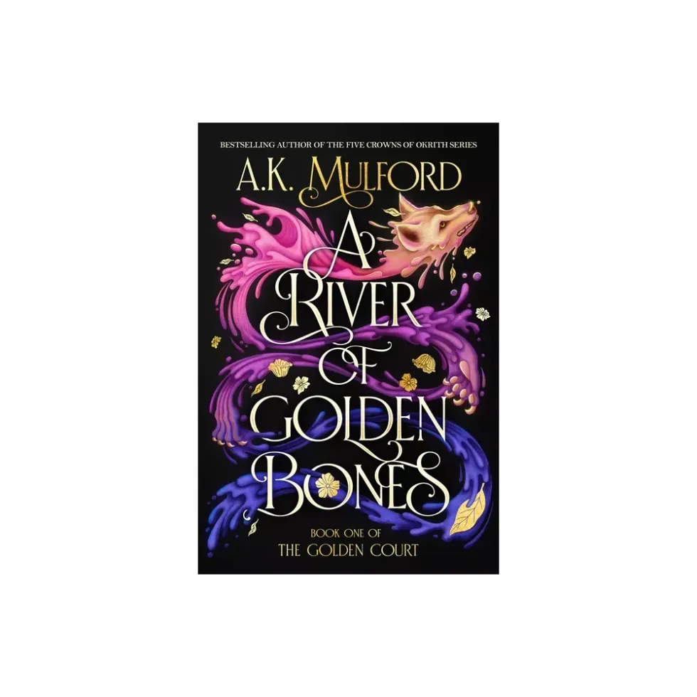 A River of Golden Bones by A.K. Mulford