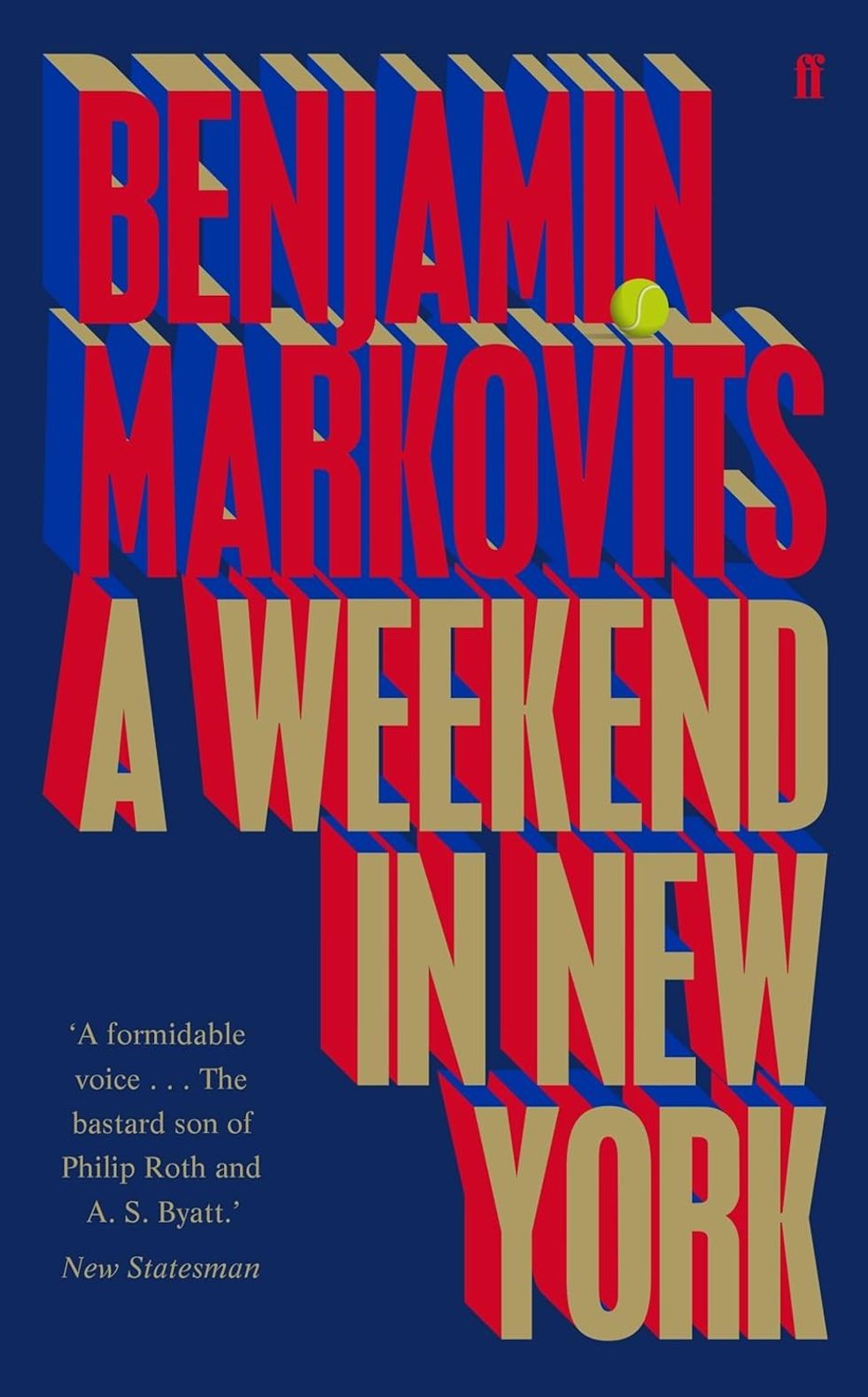 A Weekend in New York by Benjamin Markovits