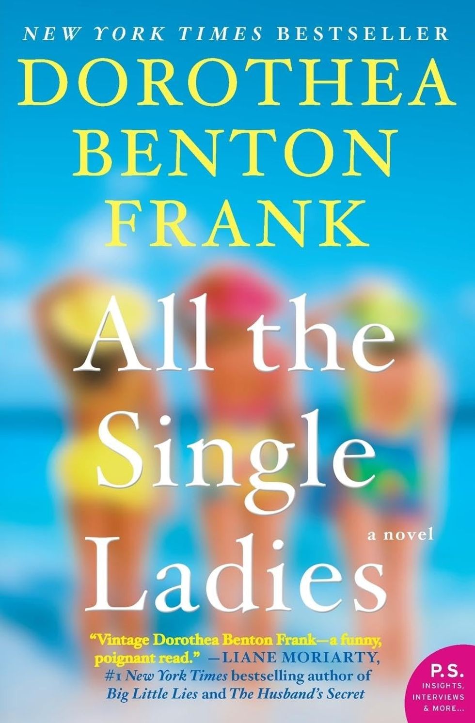 All the Single Ladies by Dorothea Benton Frank