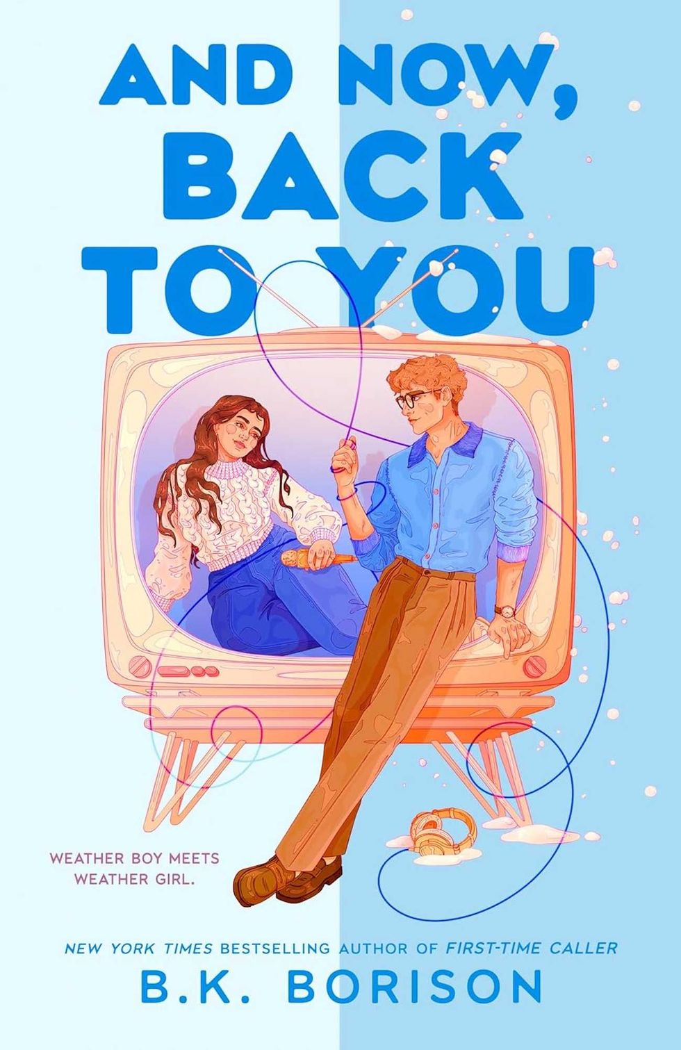 And Now, Back to You by B.K. Borison new books goodreads 2026
