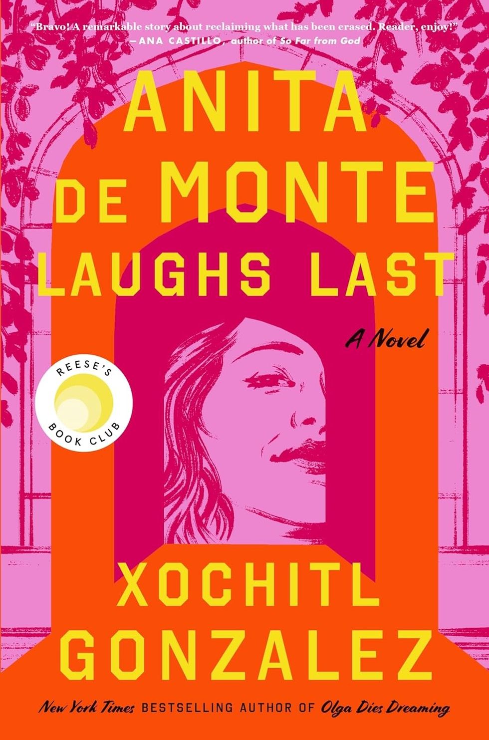 Anita De Monte Laughs Last by Xochitl Gonzalez