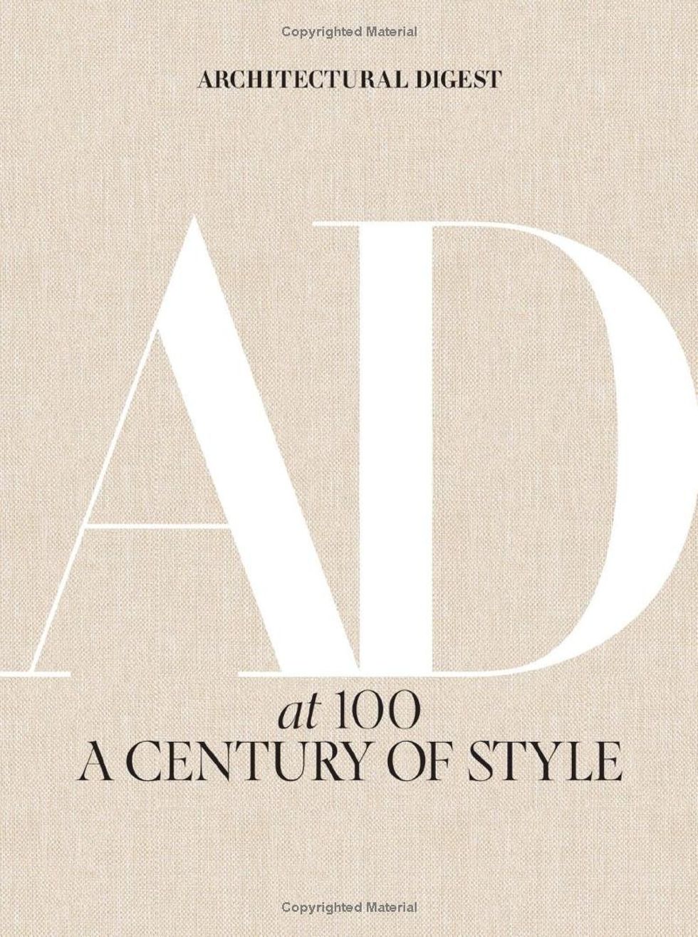 Architectural Digest at 100: A Century of Style