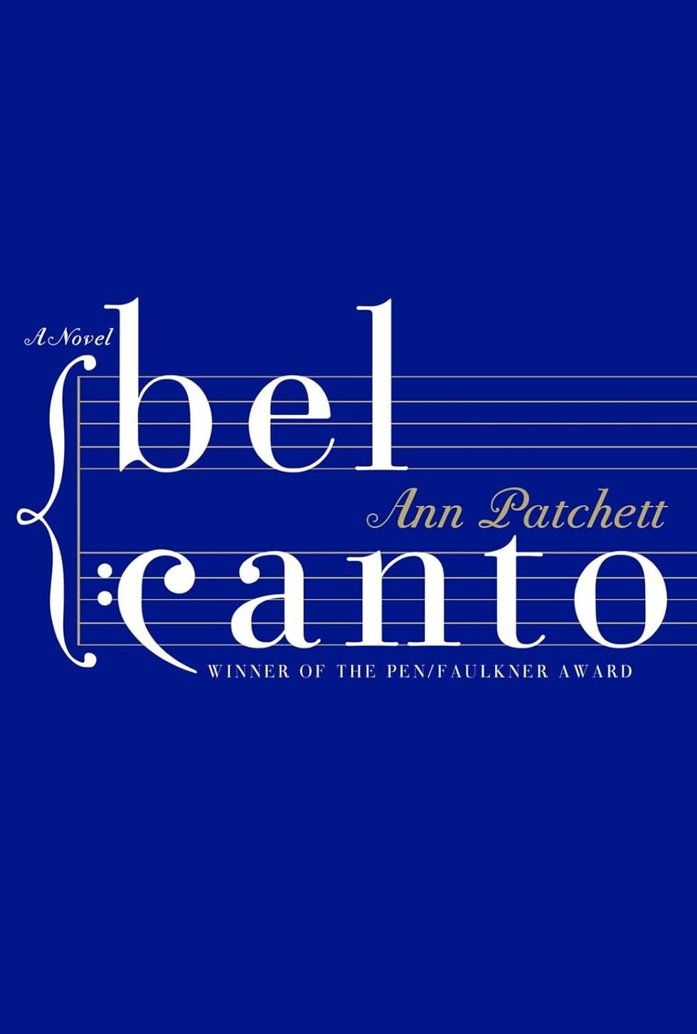 "Bel Canto" by Ann Patchett