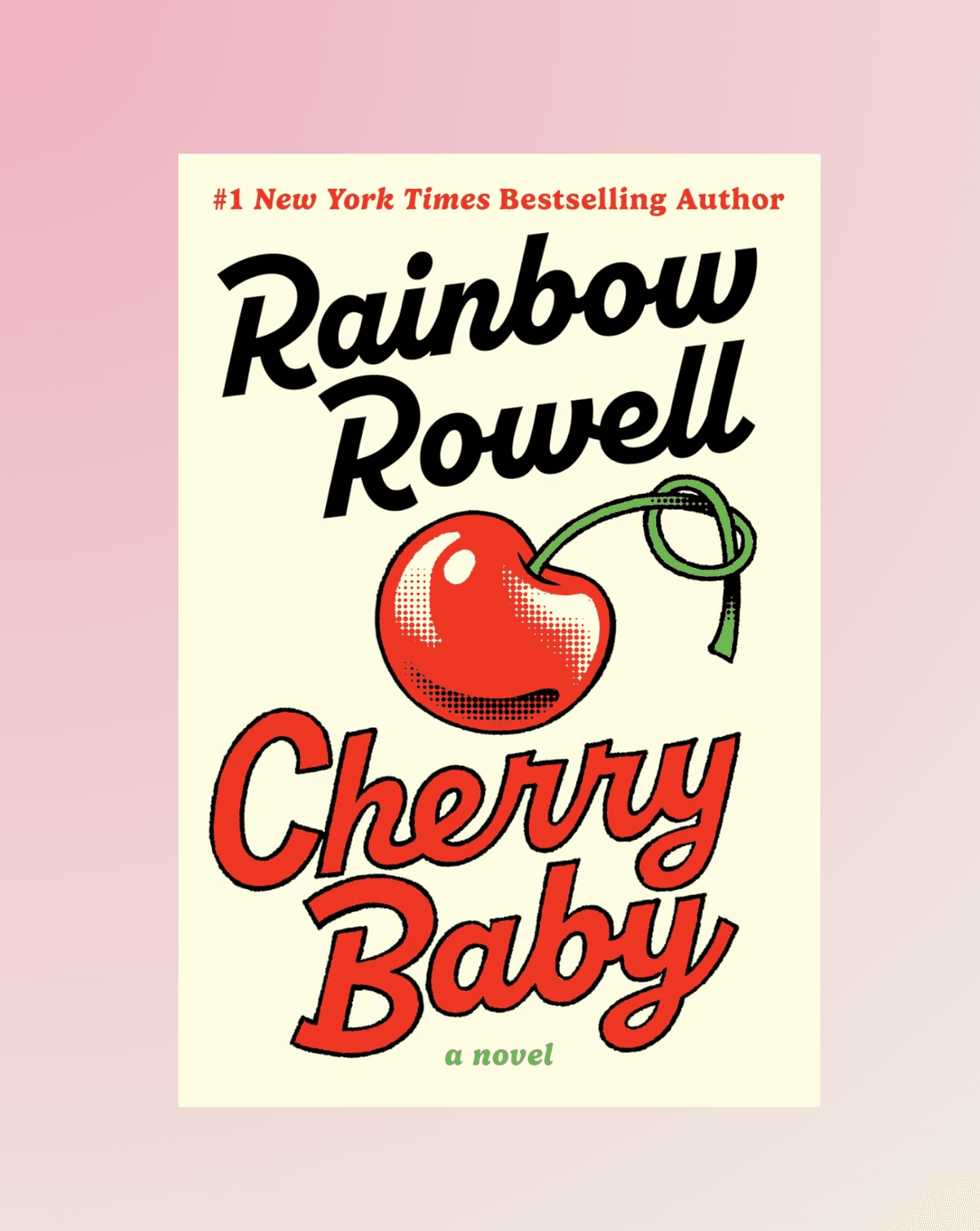 Book cover: "Cherry Baby" by Rainbow Rowell, featuring a stylized cherry illustration.
