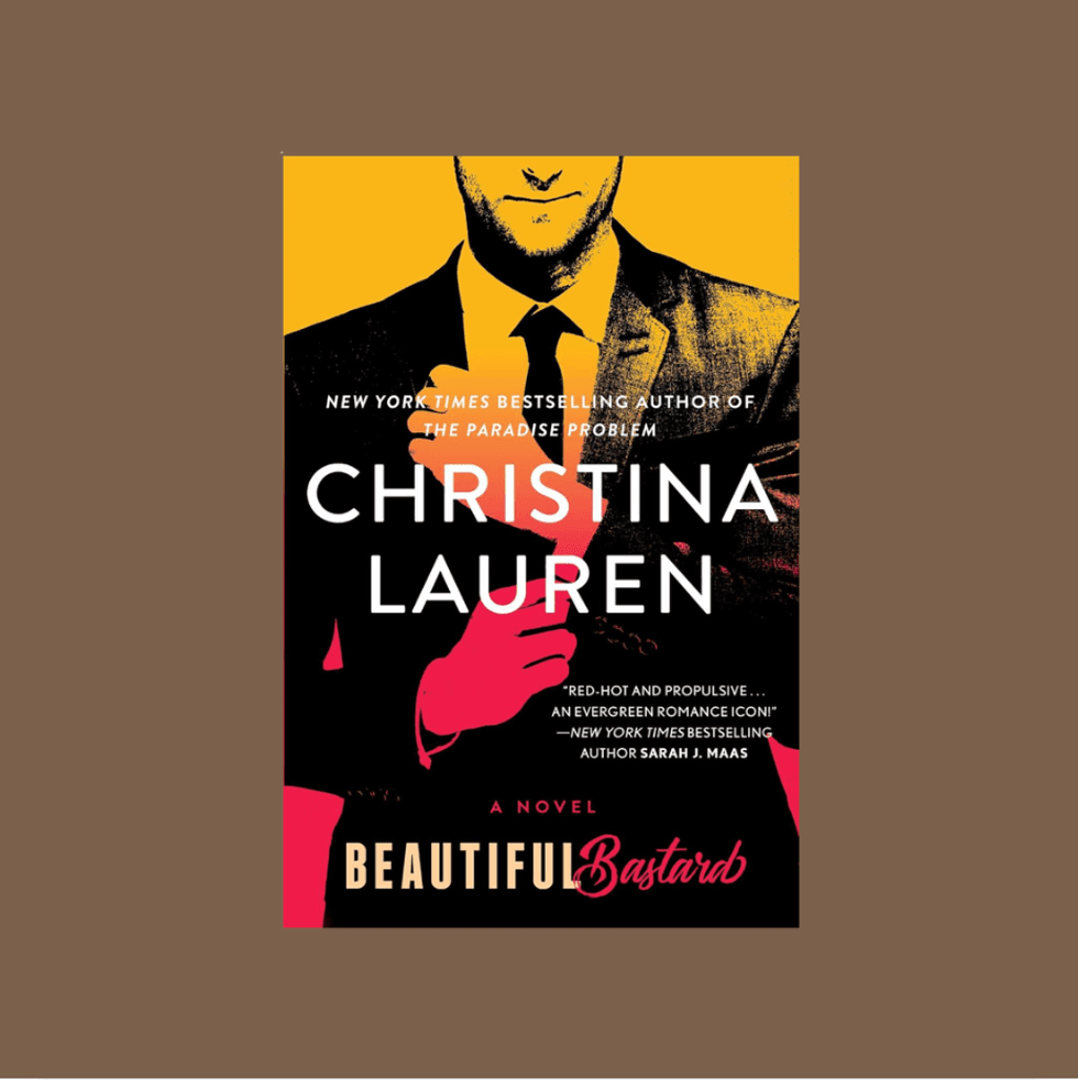 Book cover of "Beautiful Bastard" by Christina Lauren, featuring a man in a suit.