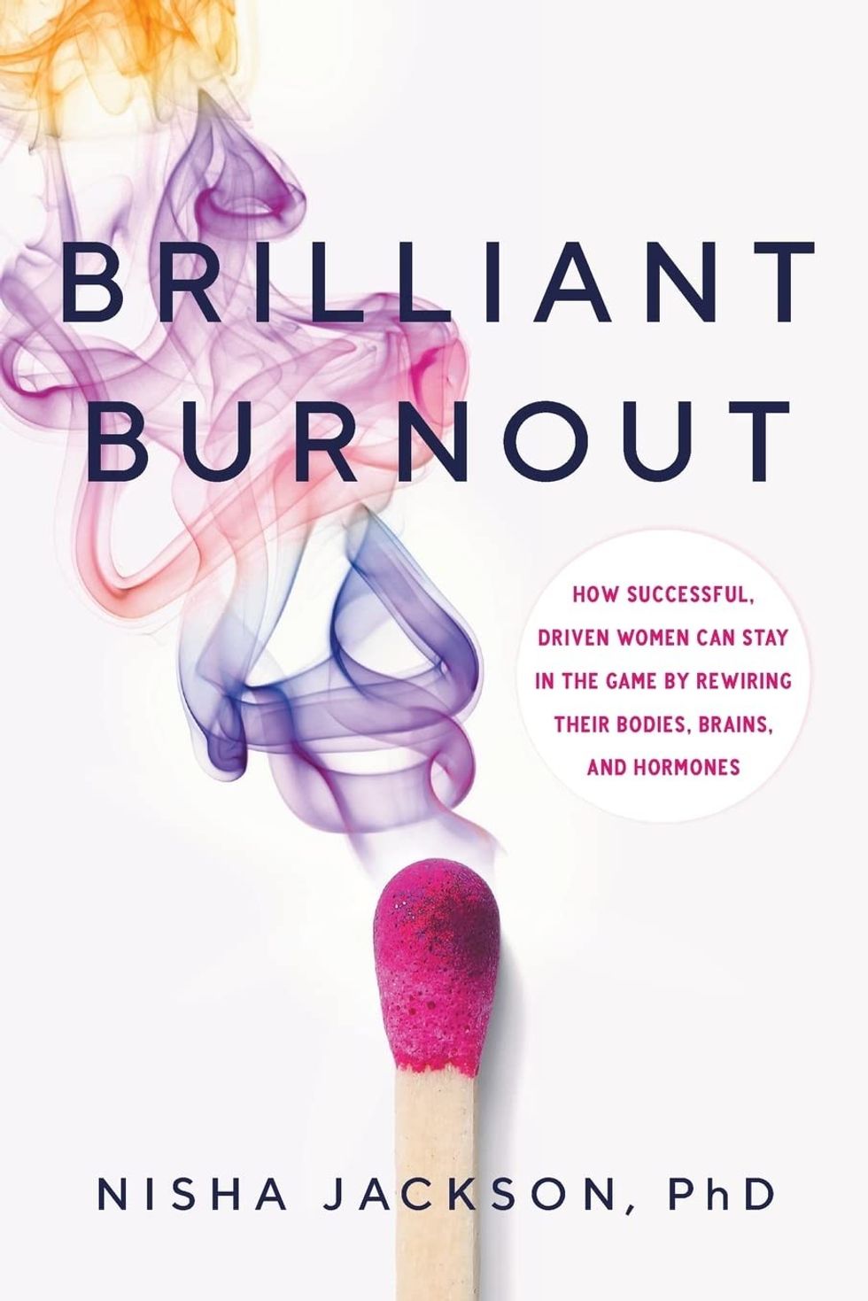 Brilliant Burnout by Nisha Jackson, PhD