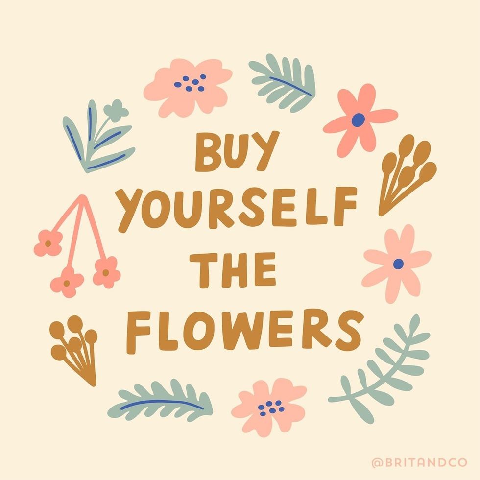 buy yourself the flowers