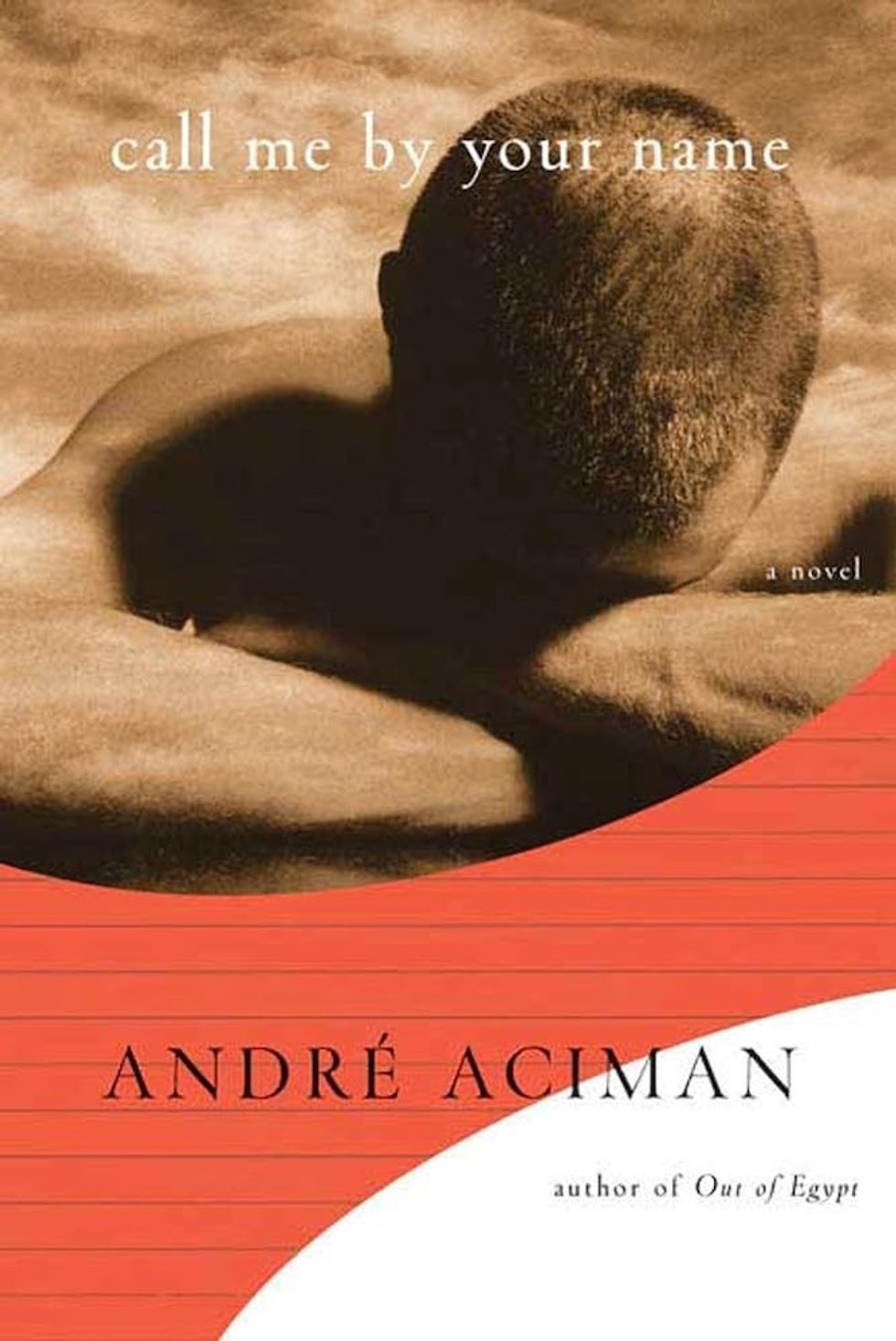 Call Me By Your Name by Andr\u00e9 Aciman