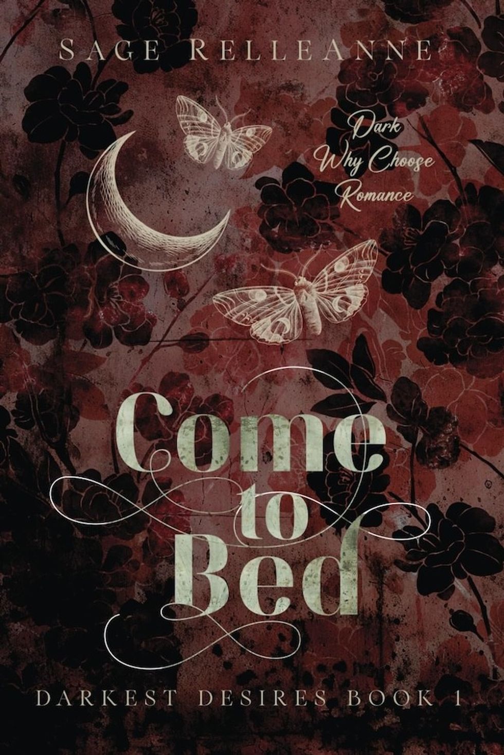 Come to Bed by Sage RelleAnne