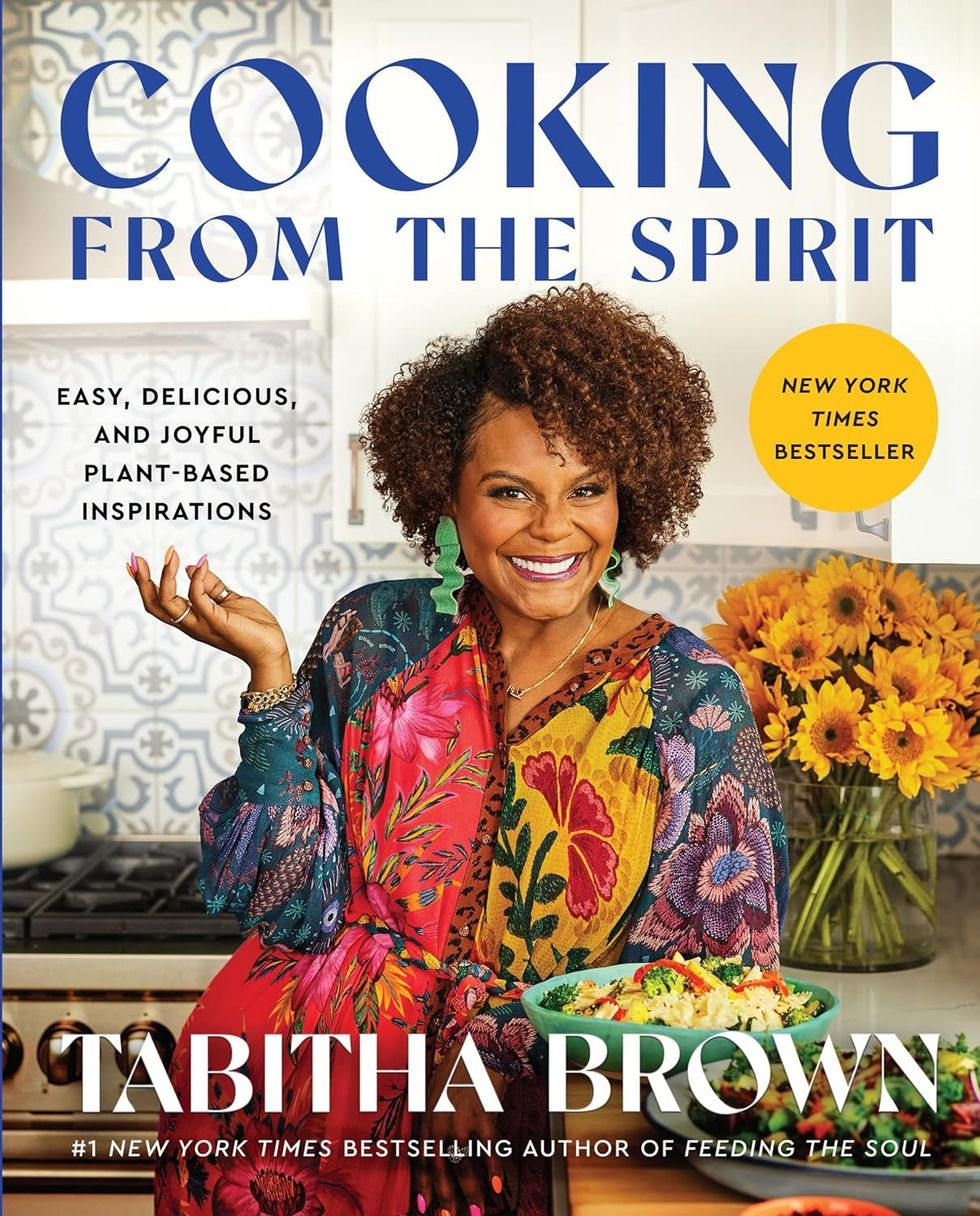 "Cooking from the Spirit: Easy, Delicious, and Joyful Plant-Based Inspirations" by Tabitha Brown