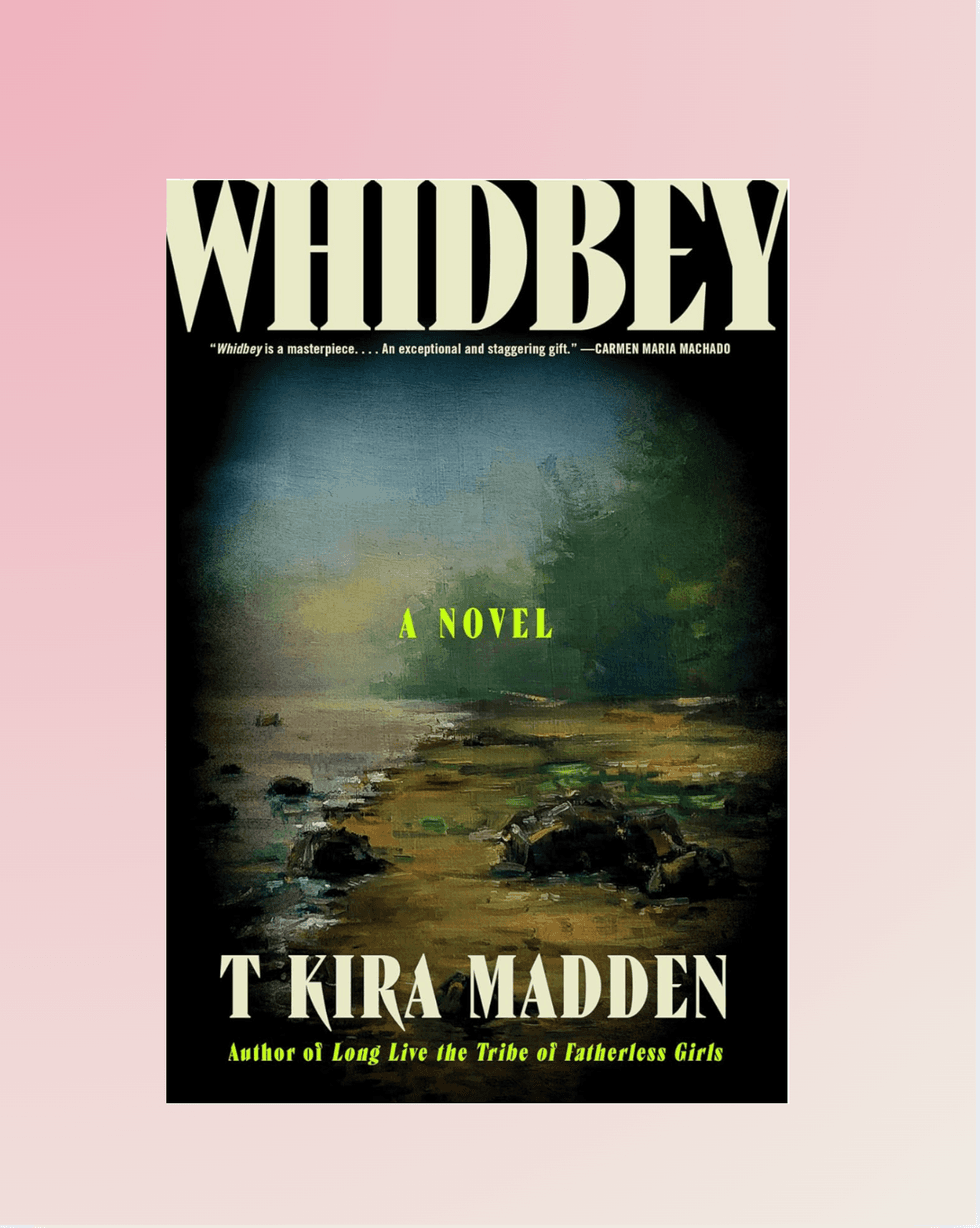 Cover of the novel "Whidbey" by T Kira Madden, featuring a moody landscape painting.