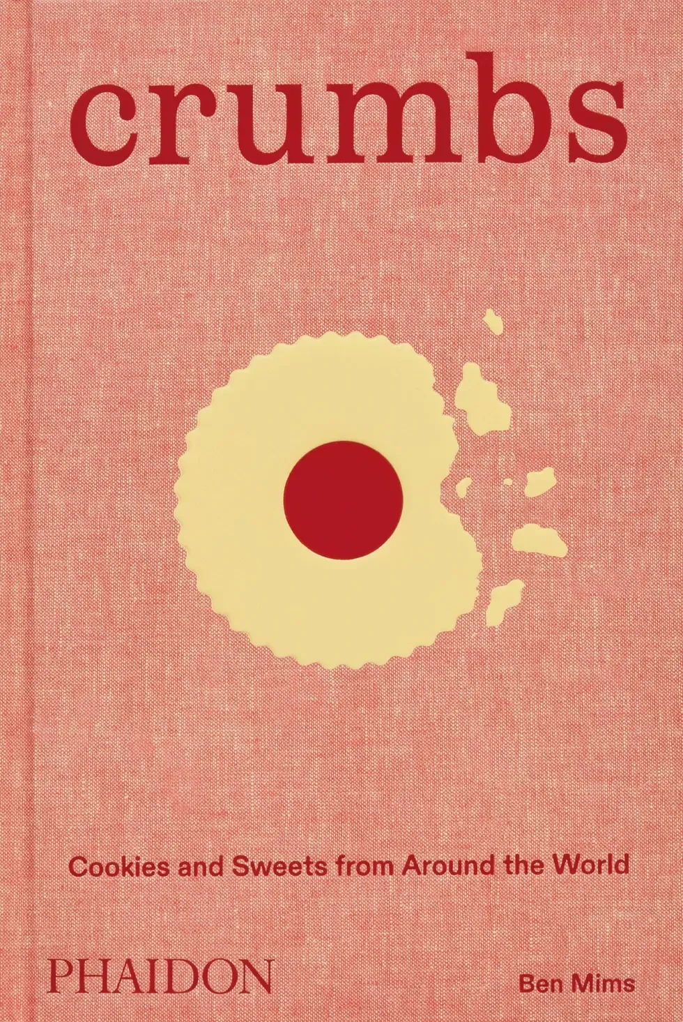 crumbs: cookies and sweets from around the world