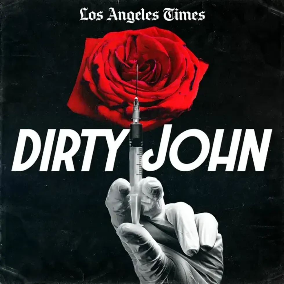 "Dirty John" Podcast