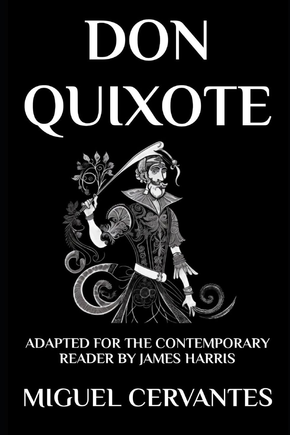 Don Quixote by Miguel de Cervantes