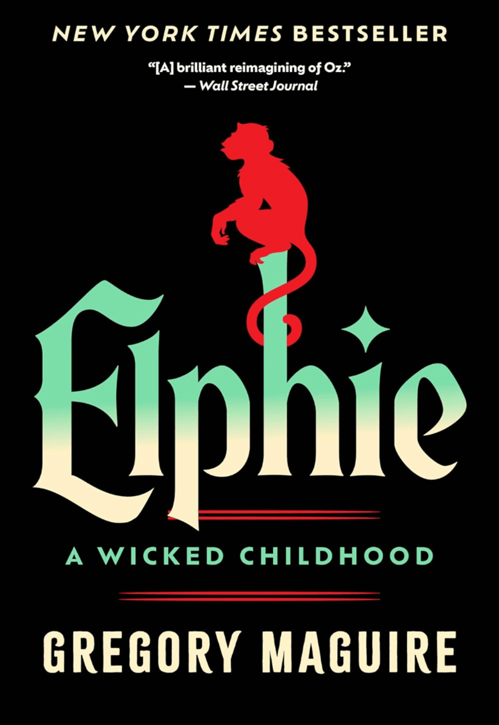 Elphie: A Wicked Childhood book