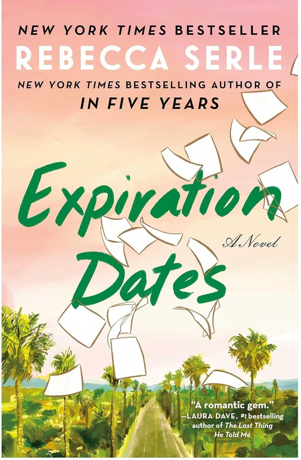 Expiration Dates by Rebecca Serle