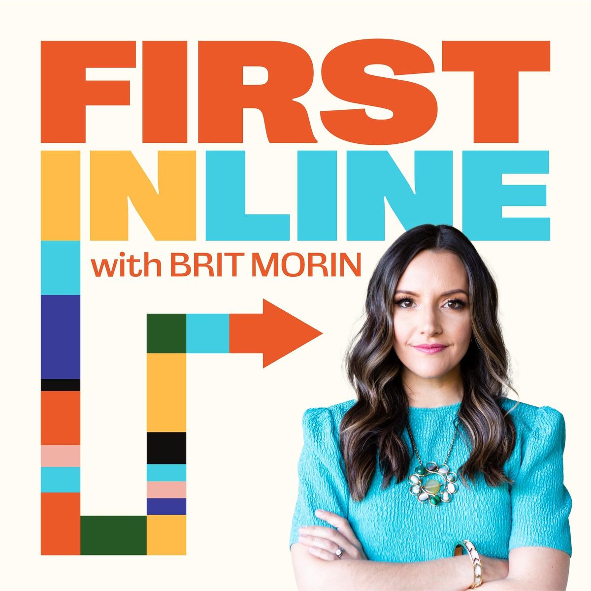 First In Line Podcast Brit Morin