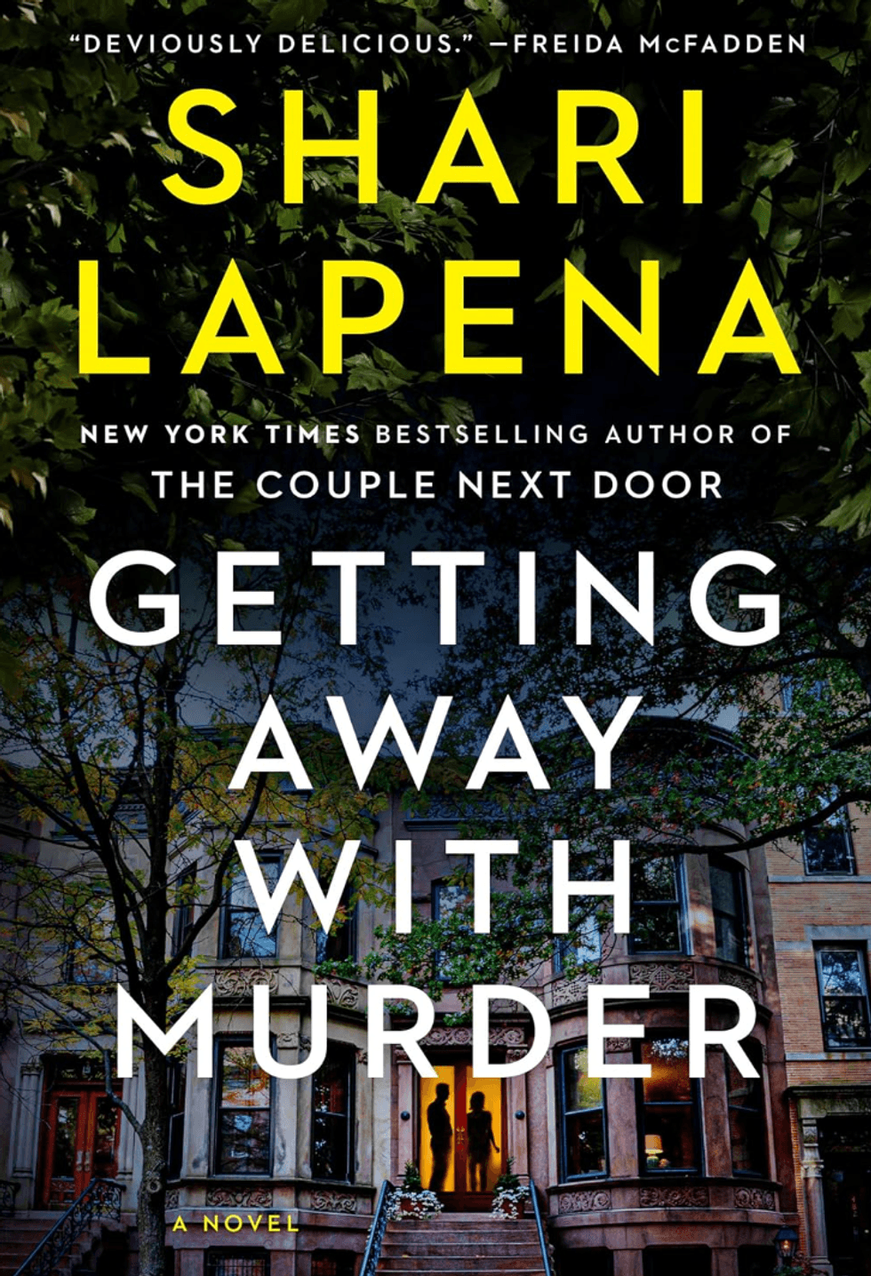 Getting Away With Murder by Shari Lapena