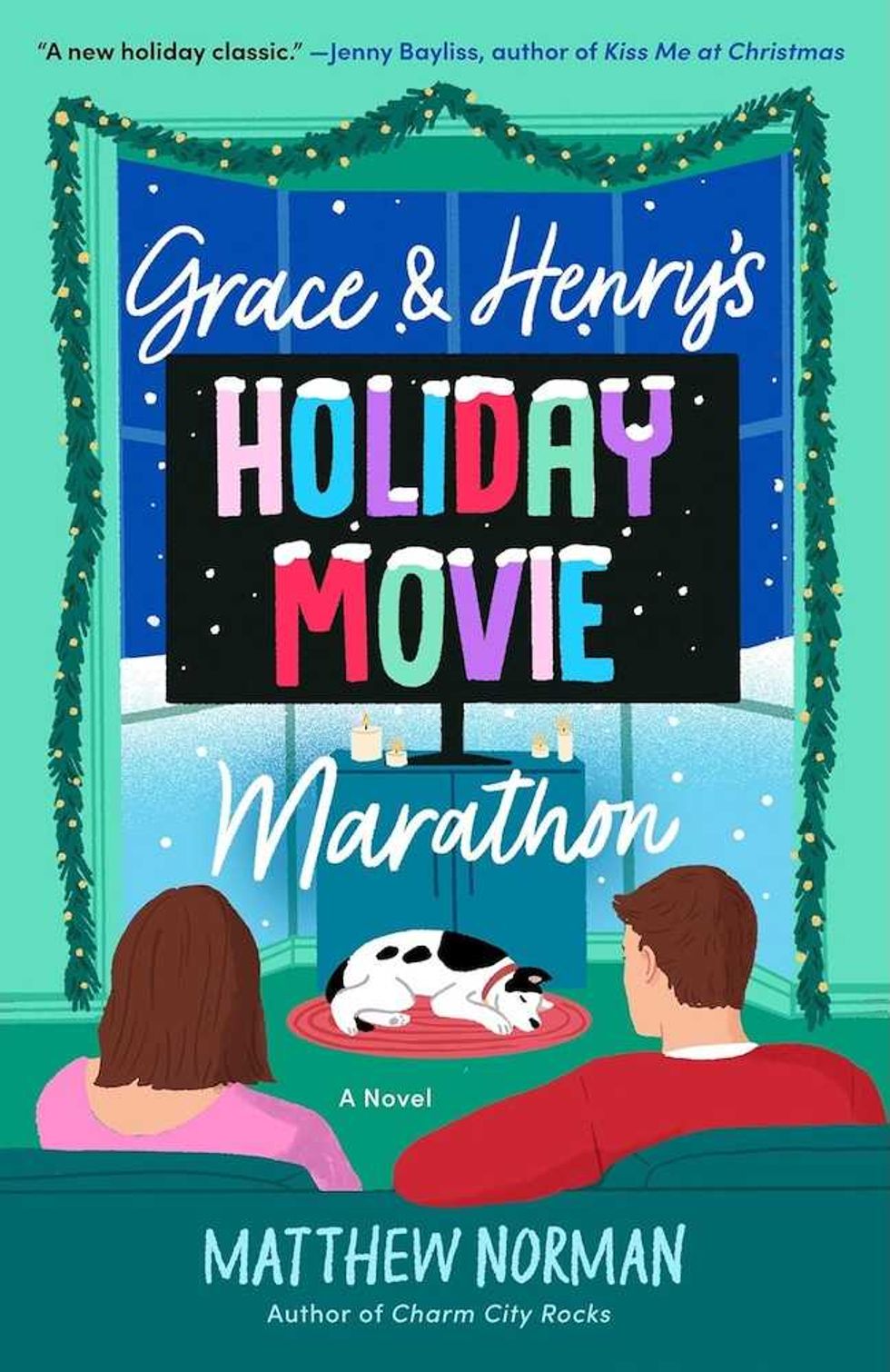 Grace & Henry\u2019s Holiday Movie Marathon by Matthew Norman