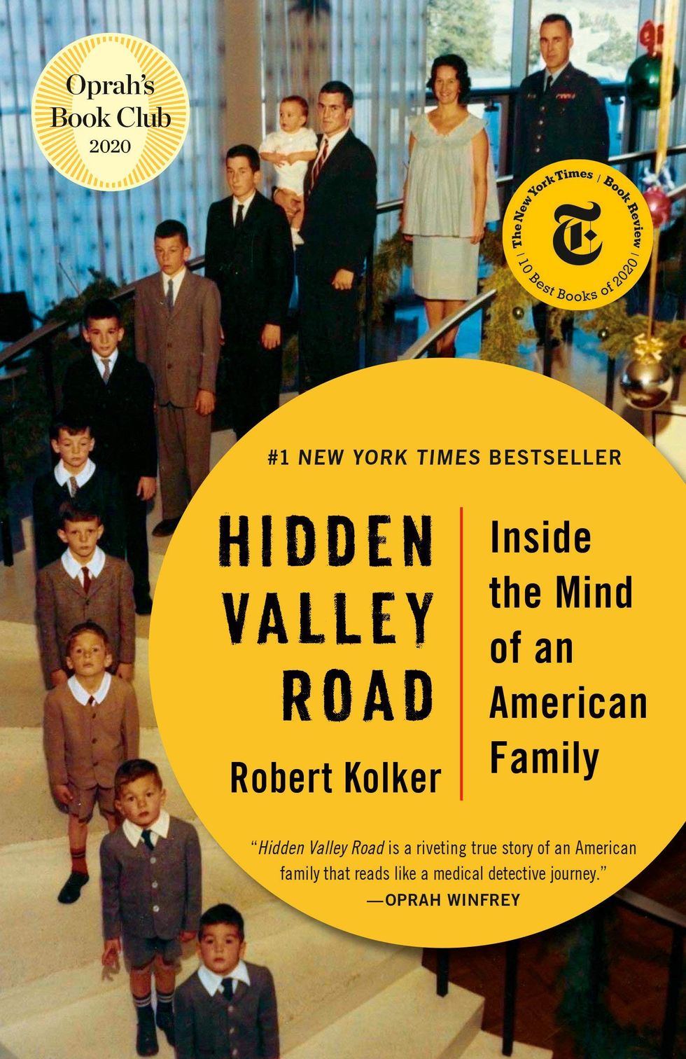 "Hidden Valley Road: Inside the Mind of an American Family" by Robert Kolker
