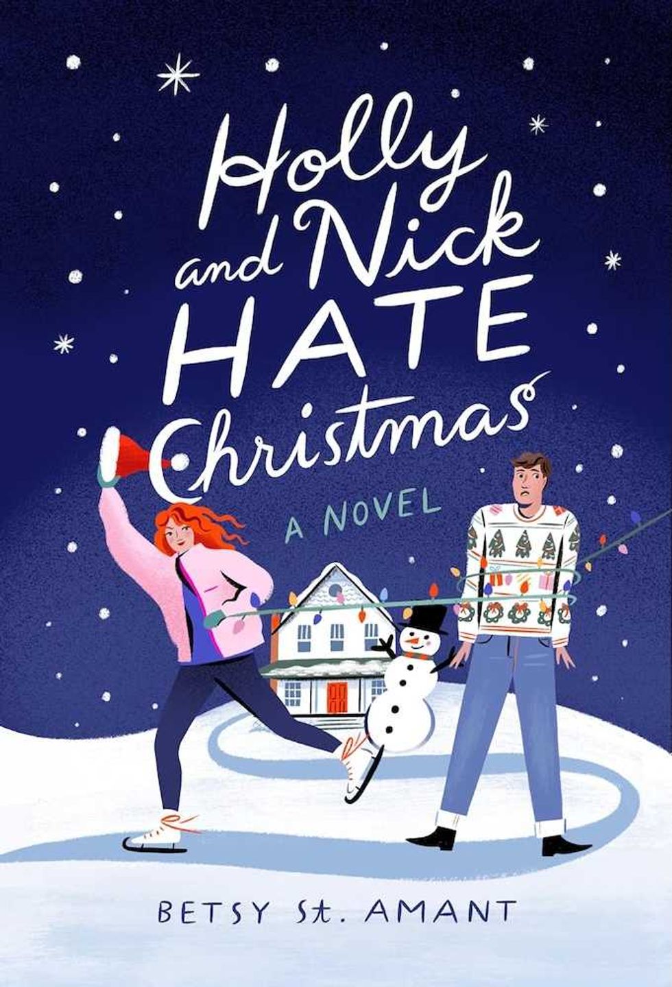 Holly and Nick Hate Christmas by Betsy St. Amant