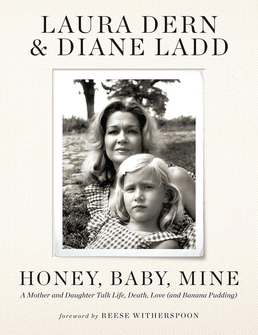 Honey, Baby, Mine by Laura Dern and Diane Ladd