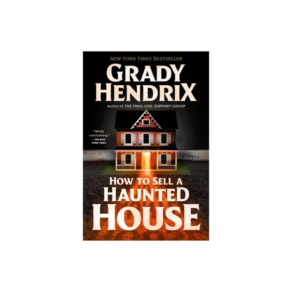 How To Sell A Haunted House by Grady Hendrix