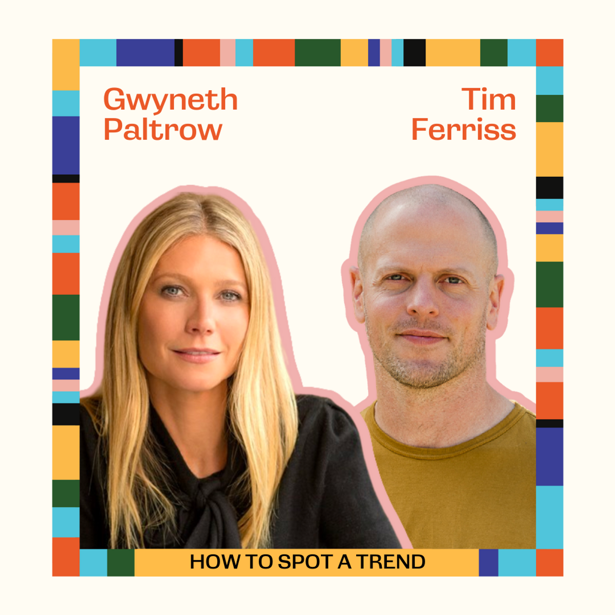 how to spot a trend podcast with gwyneth paltrow