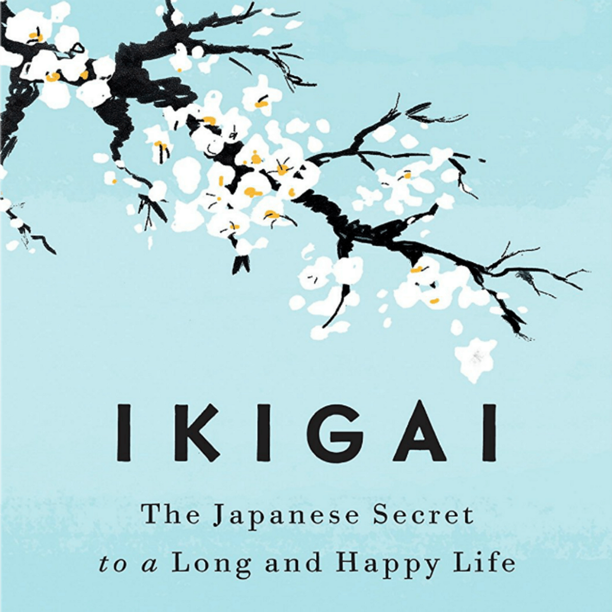 Ikigai japanese secret to long happy life