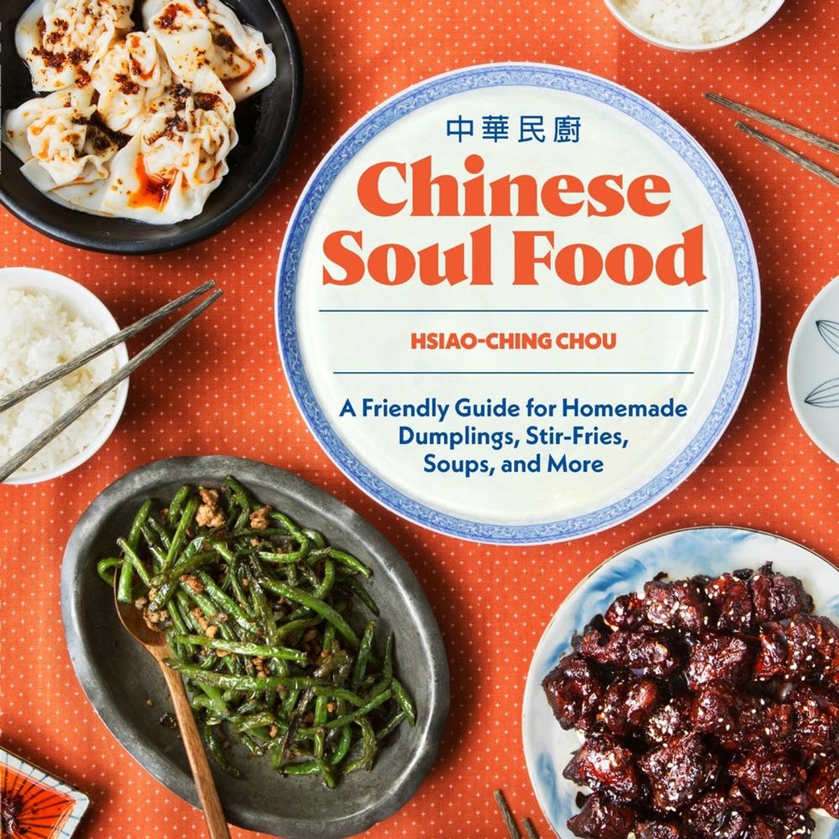 How to Make Chinese Soul Food at Home (and Stop Spending So Much on Delivery)