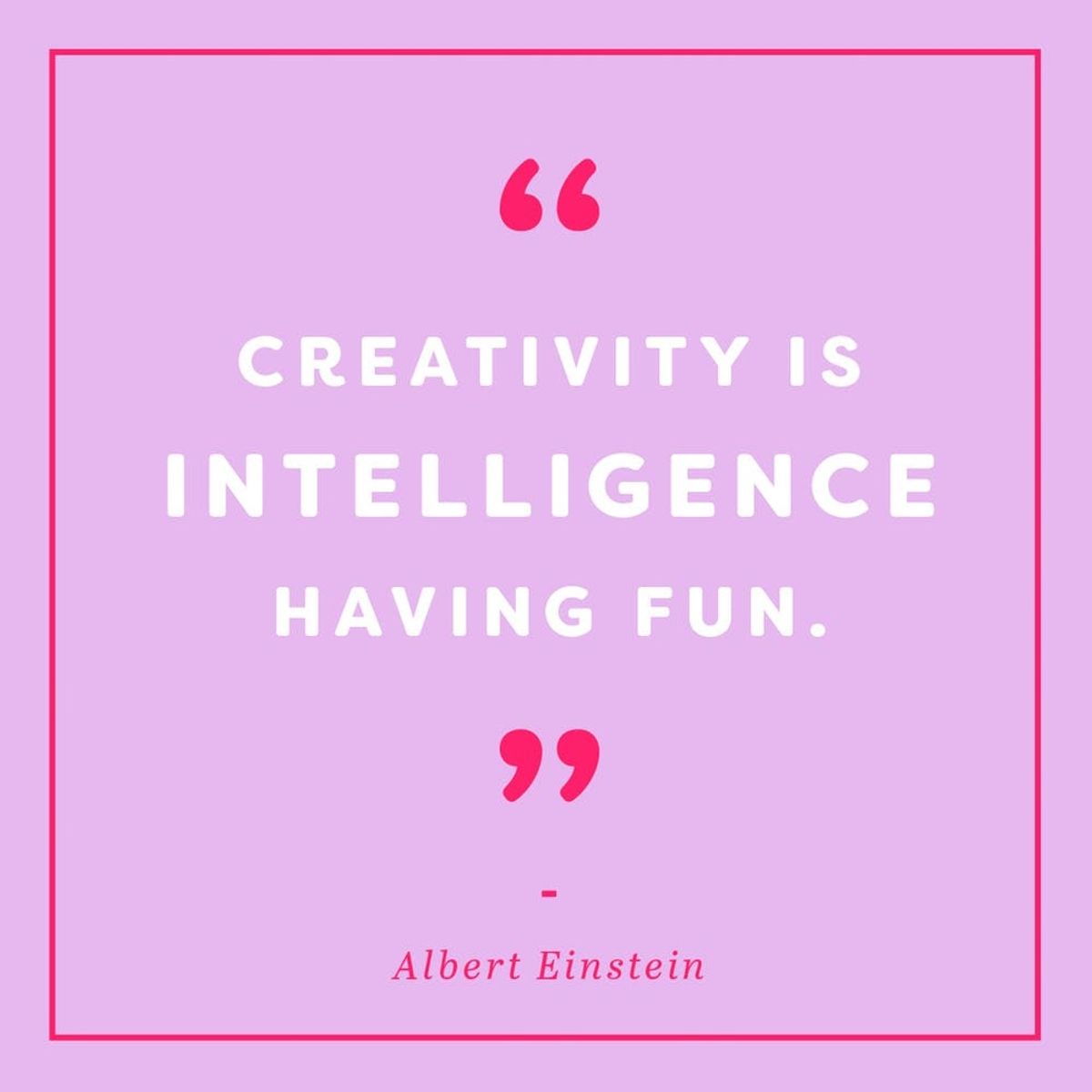 10 Creativity Quotes to Kick Off Your Year