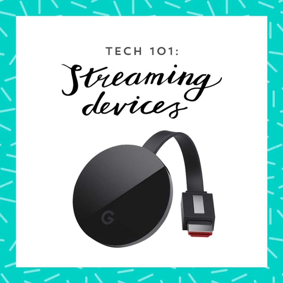 The Best Streaming Device for Your Best Life Brit + Co