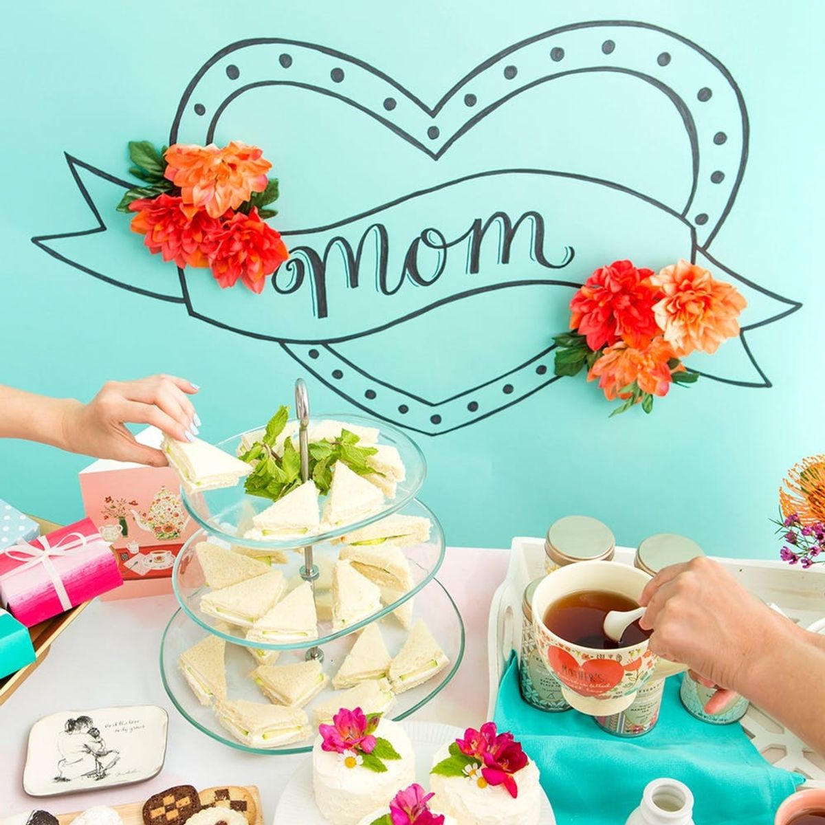 How to Throw a Tea Party for All the Moms in Your Life