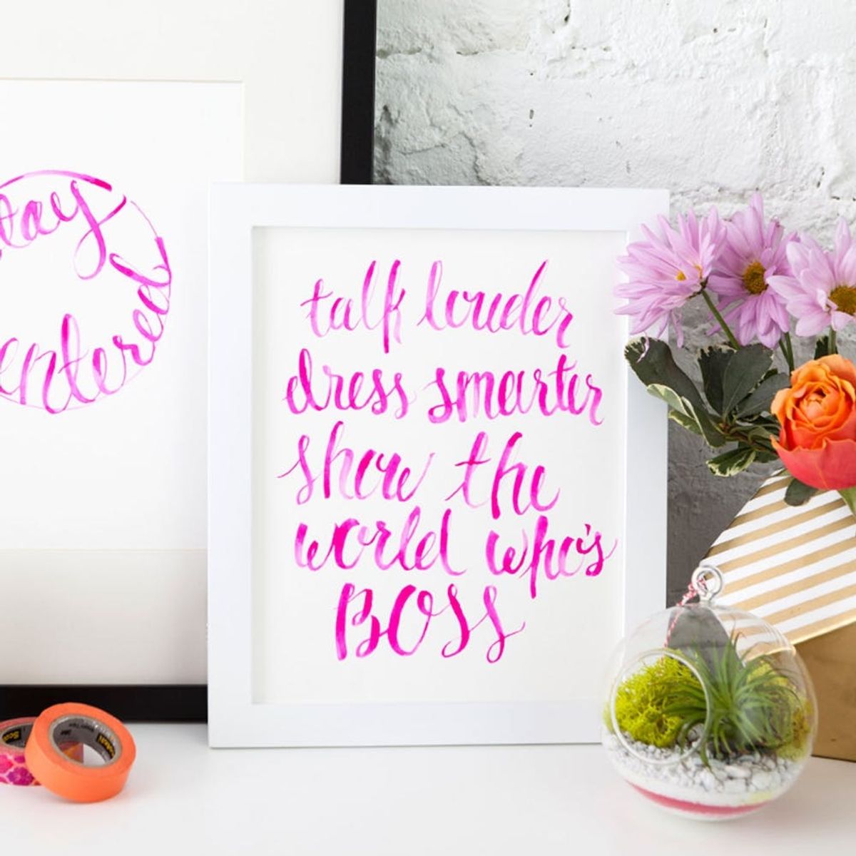 Turn Your Aspirations into Instant Wall Art