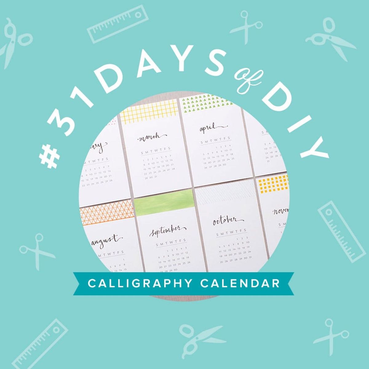 It’s Not Too Late to Make Our DIY Calligraphy Calendar (Free Printable!)