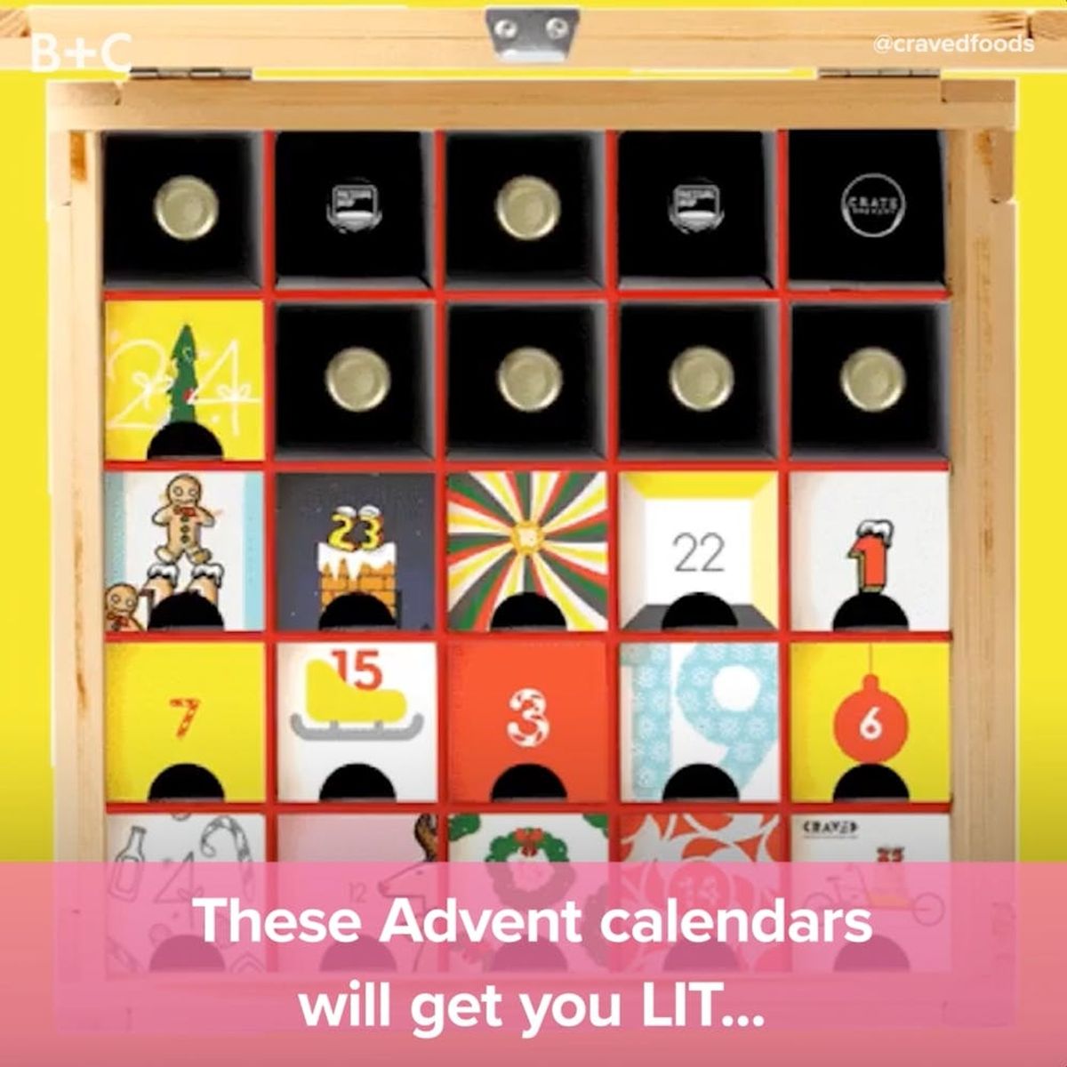 These Advent Calendars Will Get You LIT