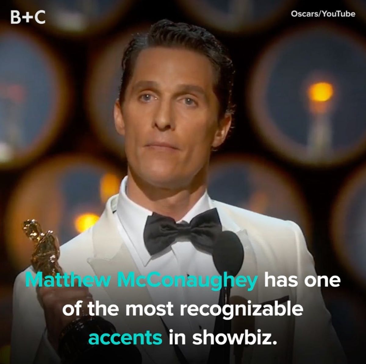How to Get Matthew McConaughey’s Texas Accent