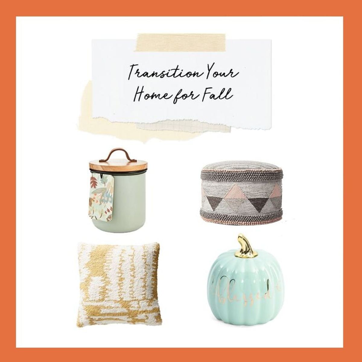3 Stylish Ways to Transition Your Home for Fall
