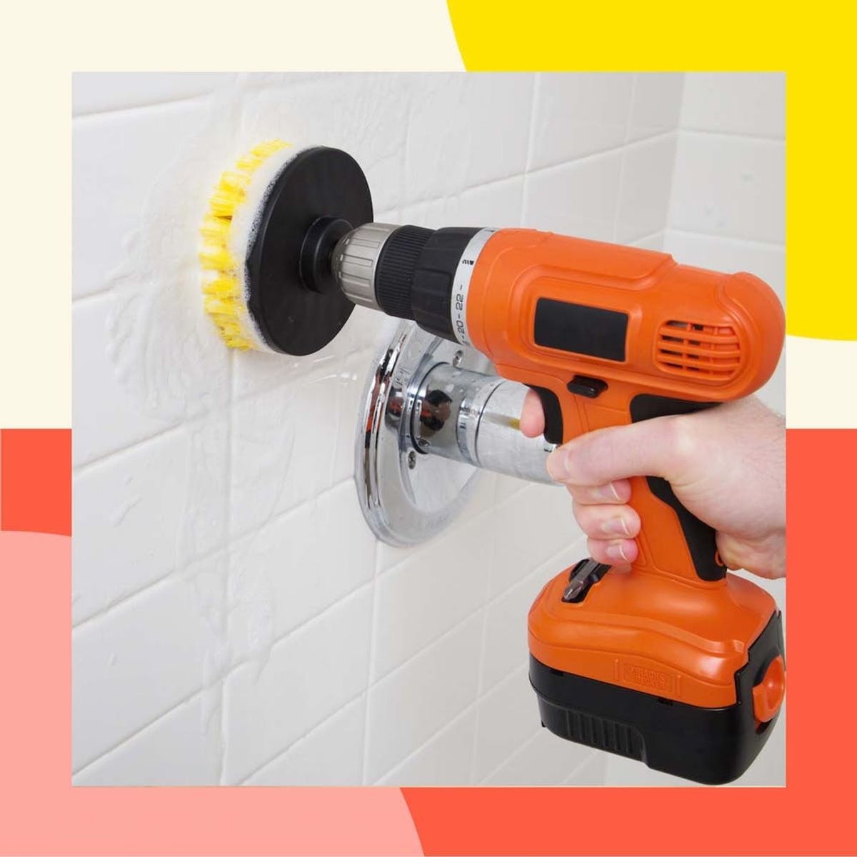 This Drill Scrub Brush Will Make You Actually Want to Clean Your House (Yes, Even Your Shower!)
