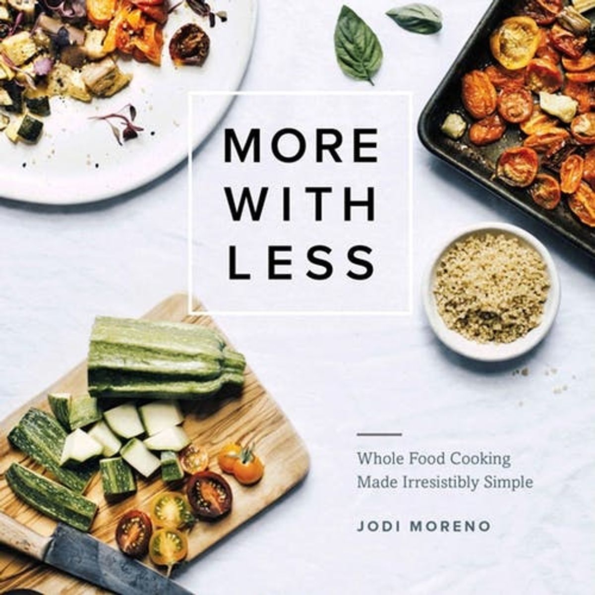Meet the Ultimate Cookbook for Healthy, Homemade Food