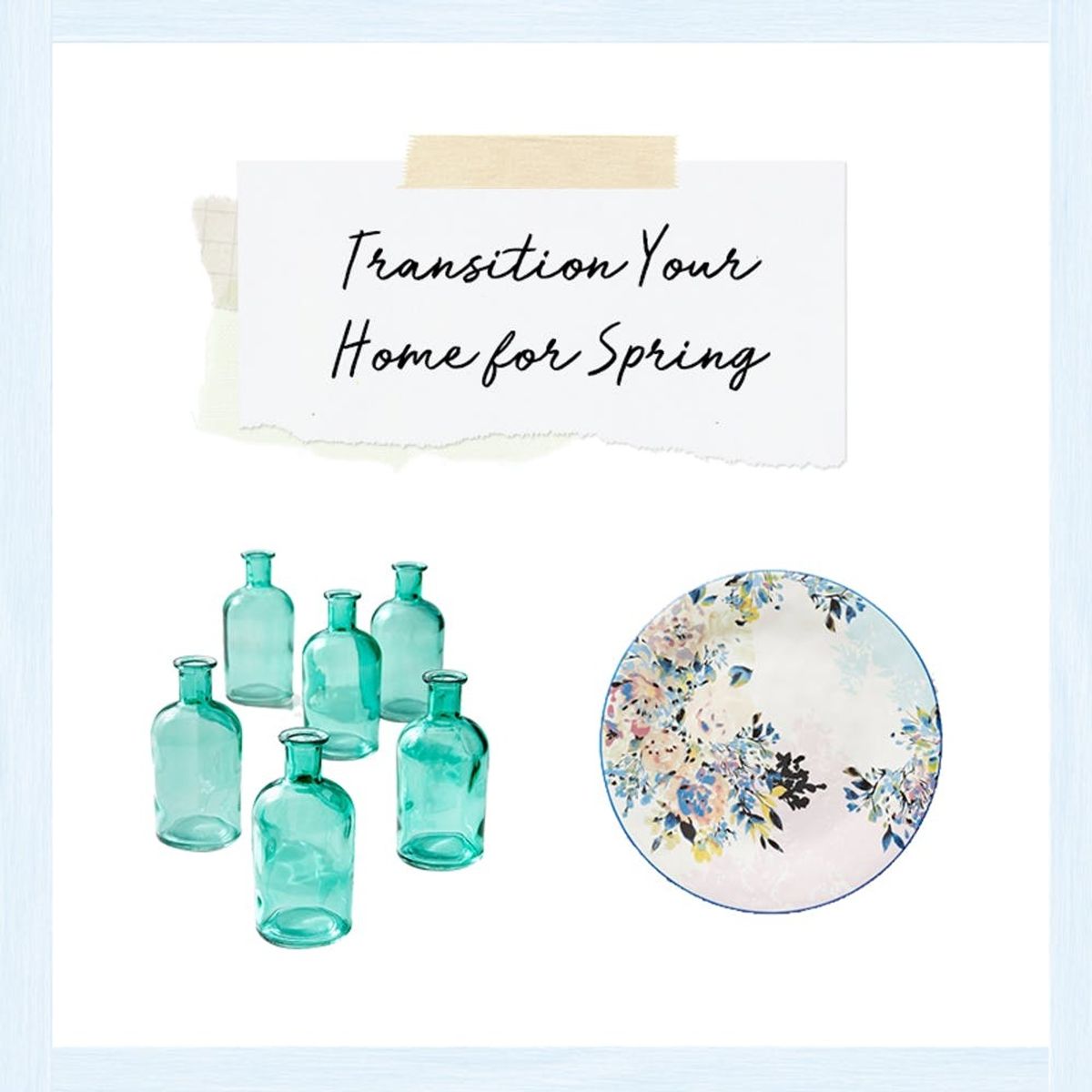 3 Ways to Transition Your Home for Spring