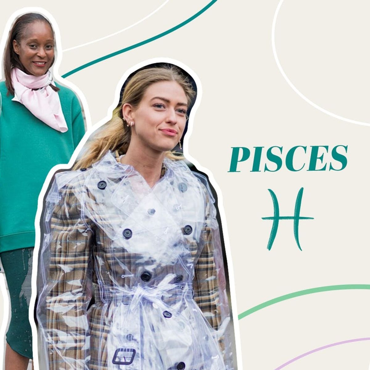Refine Your Style According to Your Zodiac Sign: Passionate Pisces