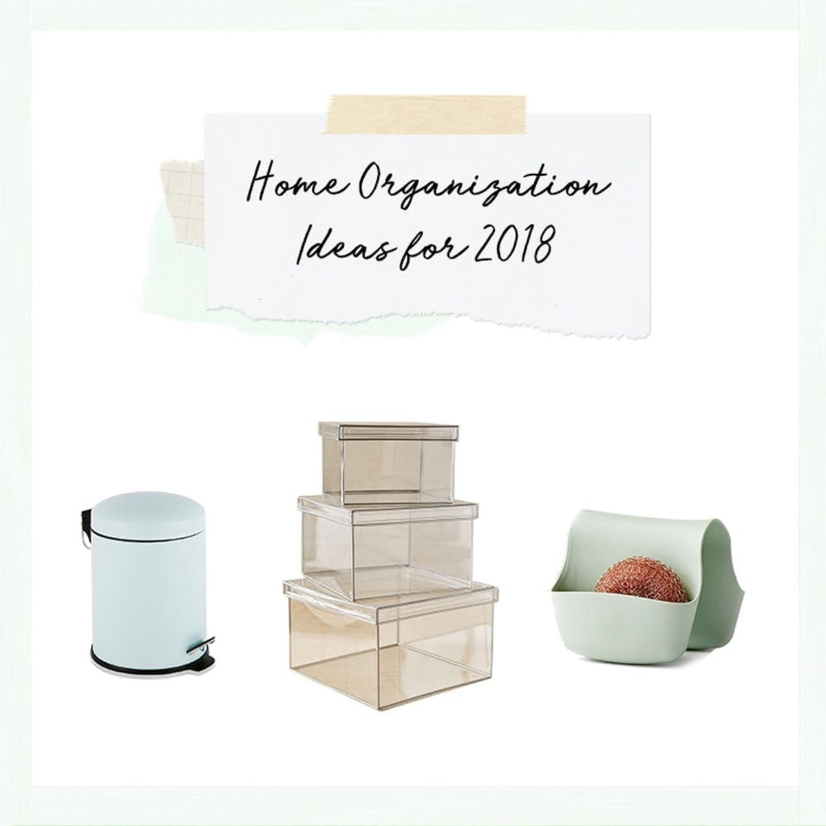 15 Things to Get Your Whole Home Organized in 2018