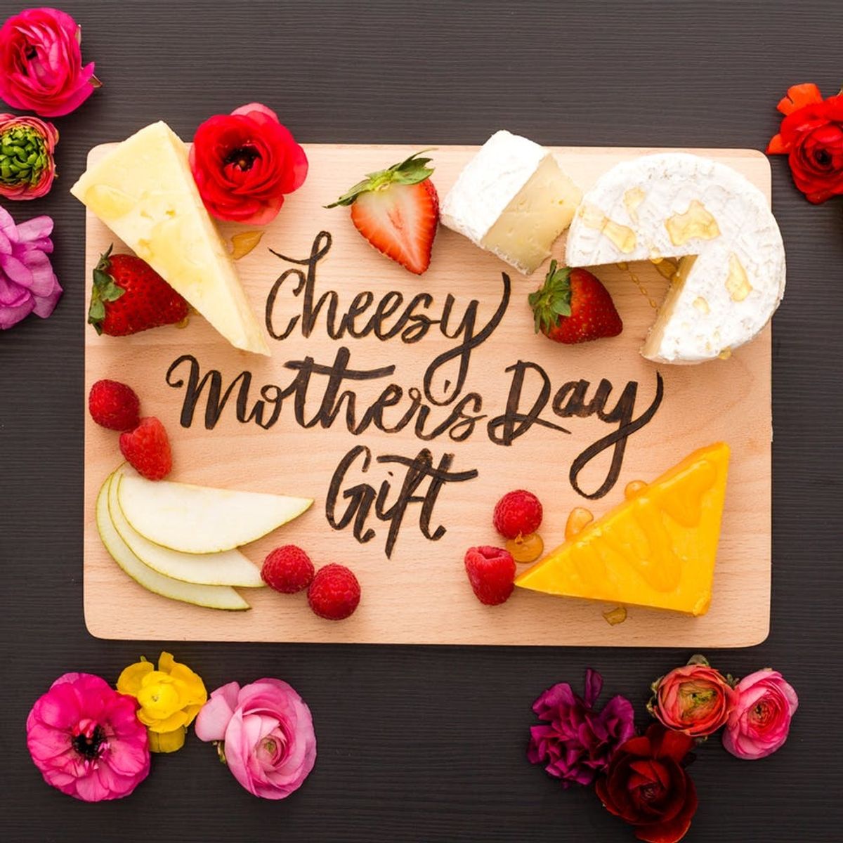 Keep It Cheesy This Mother’s Day With This Easy DIY