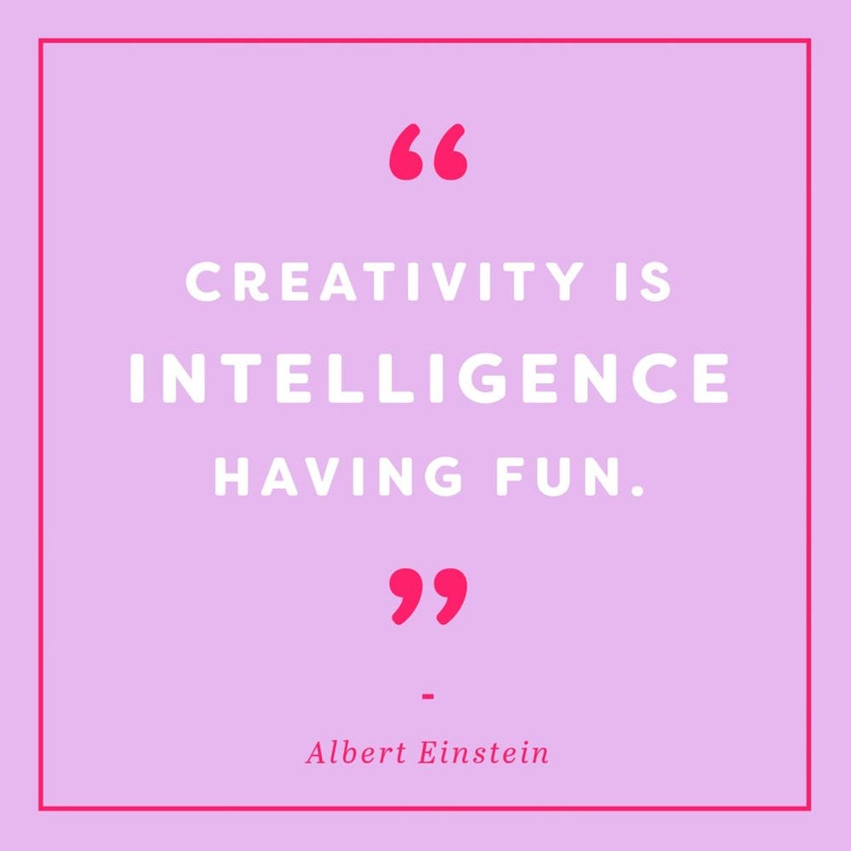 10 Creativity Quotes to Kick Off Your Year
