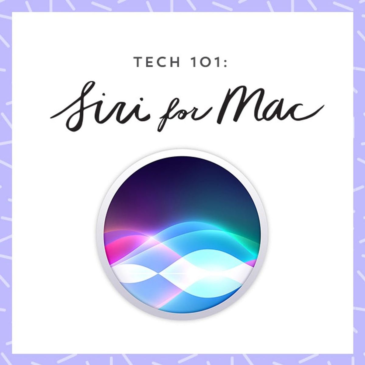 Siri for Mac Is the Lazy Girl’s Spotlight Search
