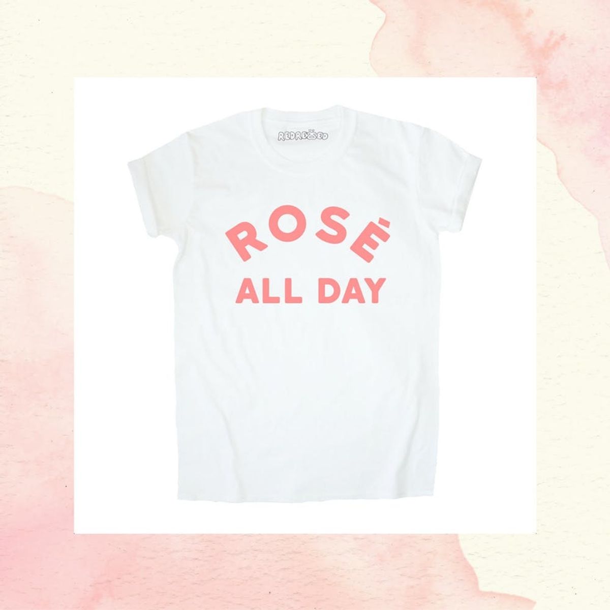 11 Rosé All Day Products to Celebrate National Rosé Day All Year Long