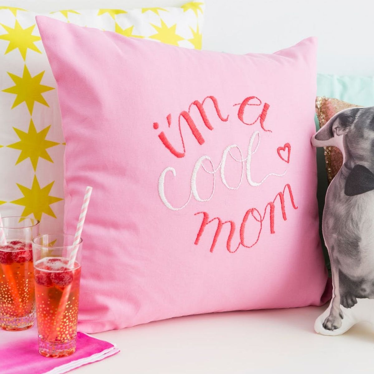Embroider a Pillow for Mom That’s As Cool As She Is