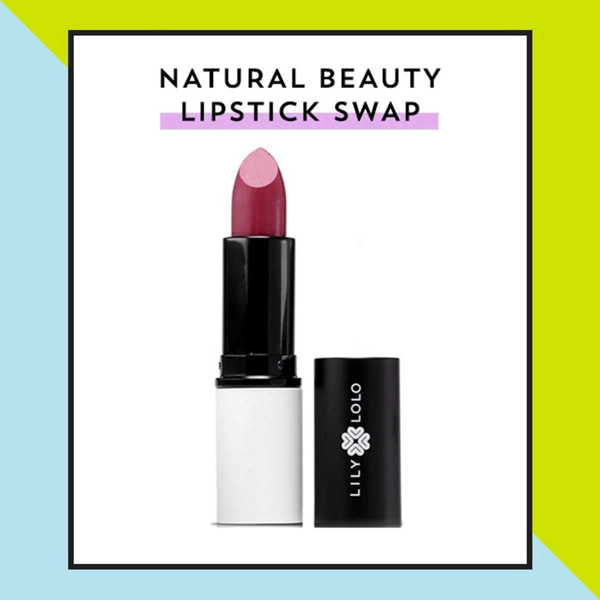 10 Natural Makeup + Beauty Product Swaps to Make ASAP