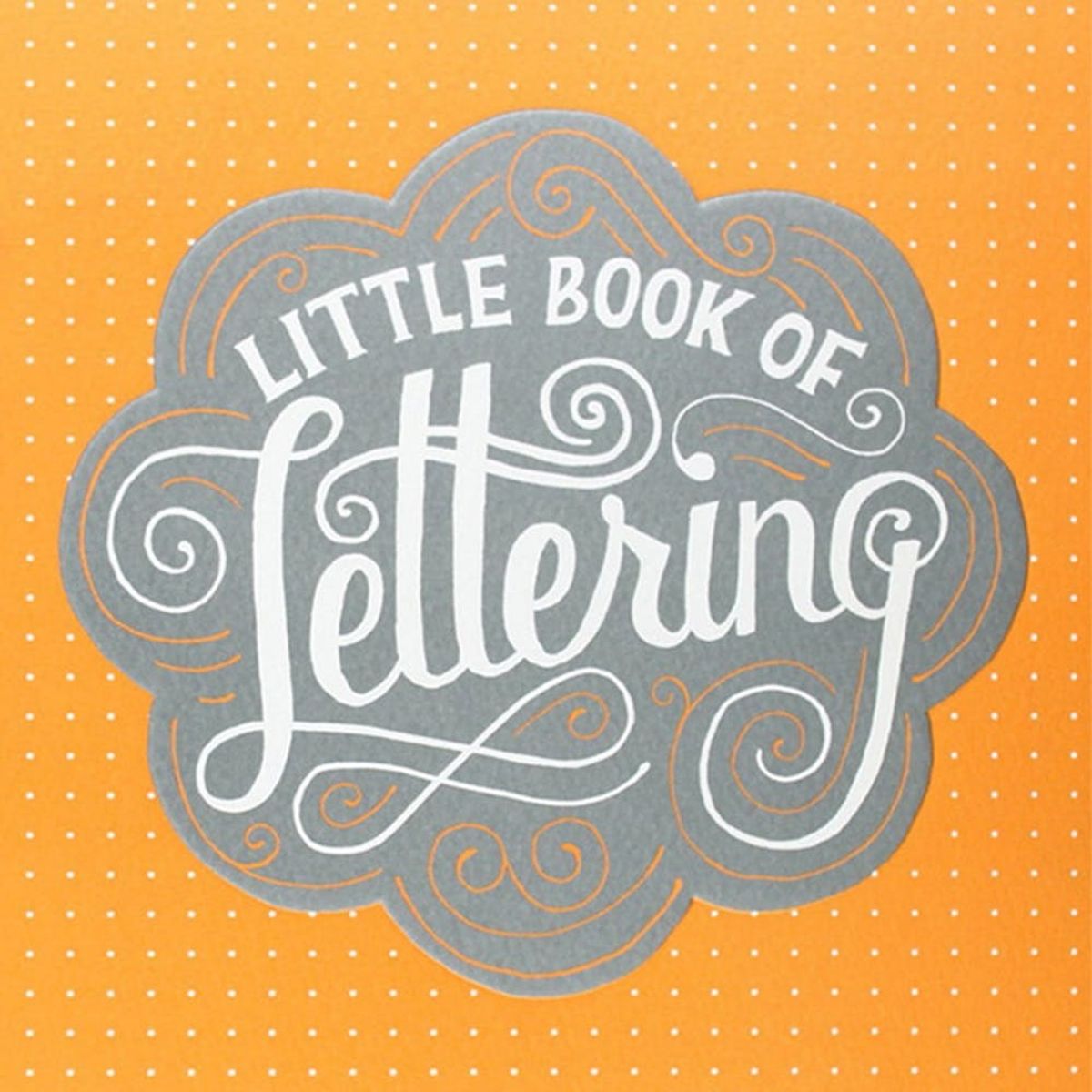 10 Hand-Lettering Books You Need to Check Out